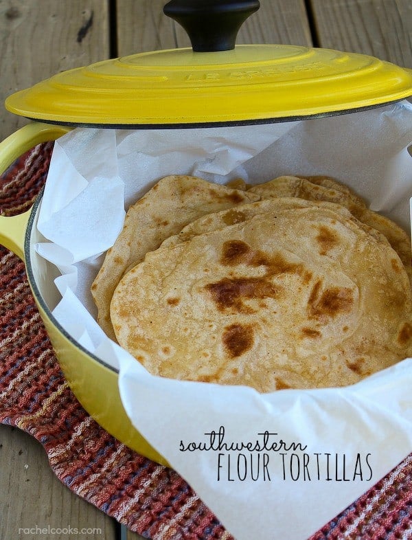 https://www.rachelcooks.com/wp-content/uploads/2014/04/southwestern-homemade-flour-tortillas-TEXT.jpg