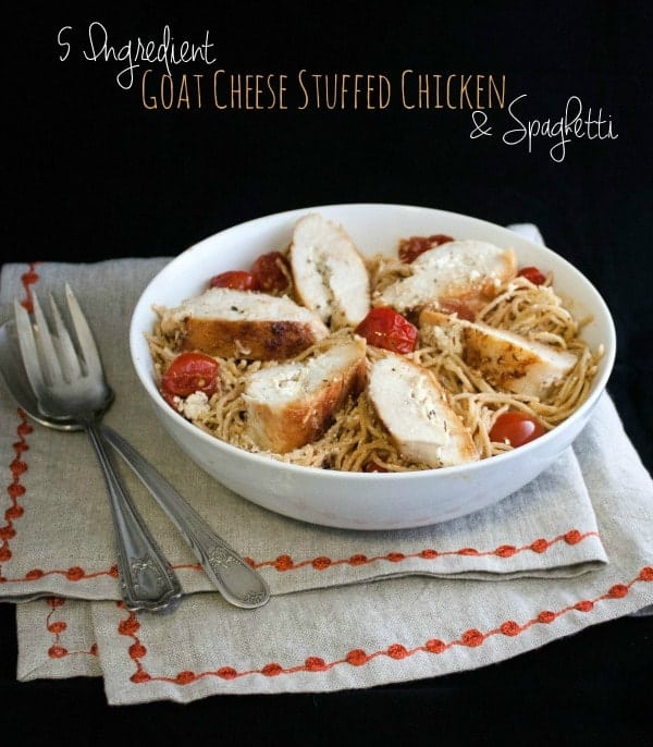 5 Ingredient Goat cheese stuffed chicken and whole wheat spaghetti