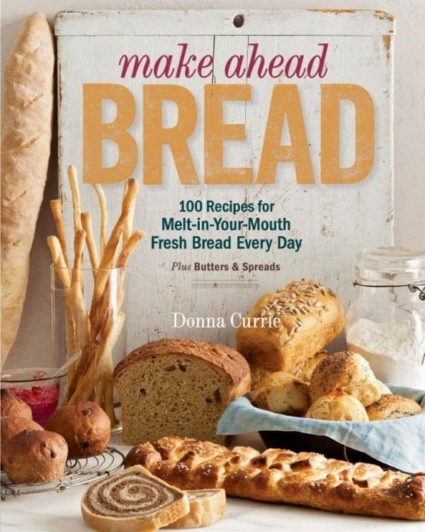 make ahead bread by donna currie