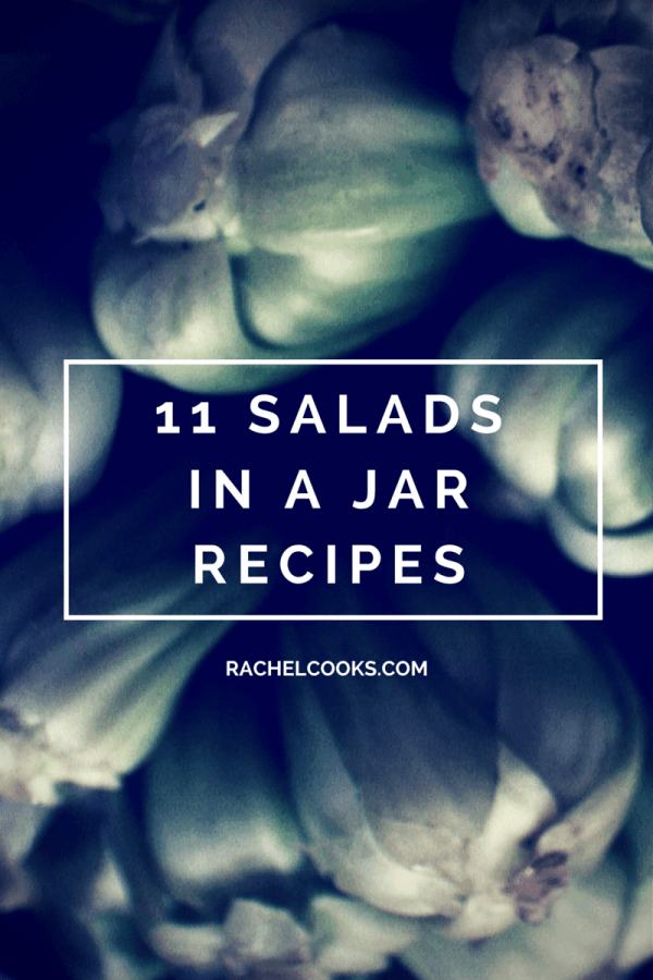 salads in a jar recipes – mason jar salads for everyone!