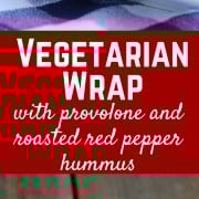 Vegetarian Wrap with Provolone and Roasted Red Pepper Hummus - get the easy lunch recipe on RachelCooks.com!