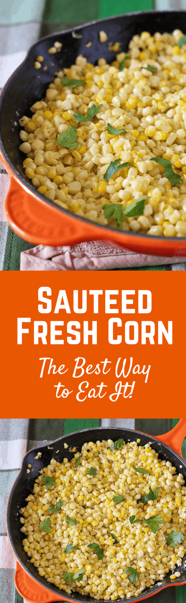 Easy Sautéed Fresh Corn Recipe Rachel Cooks®