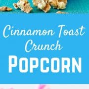 Cinnamon Toast Crunch popcorn is pretty much the best combination of snack and breakfast foods we could ever think of. Perfect for parties! Get the easy recipe on RachelCooks.com.