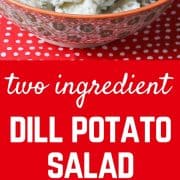 With this TWO INGREDIENT dill potato salad, summer picnicking just got a whole lot easier. Get the easy recipe on RachelCooks.com!