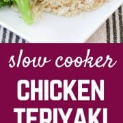 Boneless skinless chicken breasts and homemade teriyaki sauce served over rice or quinoa make this slow cooker chicken teriyaki a perfect weeknight meal. Get the easy slow cooker recipe on RachelCooks.com!