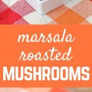 With all the great flavor of marsala, these marsala roasted mushrooms are the perfect side dish to nearly any meal! Get the easy recipe on RachelCooks.com!