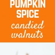 Pinterest title image for Pumpkin Spice Candied Walnuts.
