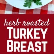 This herb roasted turkey breast is a delicious and flavorful idea for Thanksgiving dinner. Great for smaller families or people who don't like dark meat! Get the recipe on RachelCooks.com!