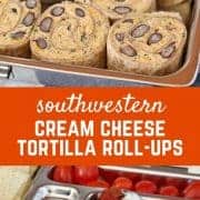 Southwestern Cream Cheese Tortilla Roll-Ups - Get the easy, lunchbox-perfect, recipe on RachelCooks.com.