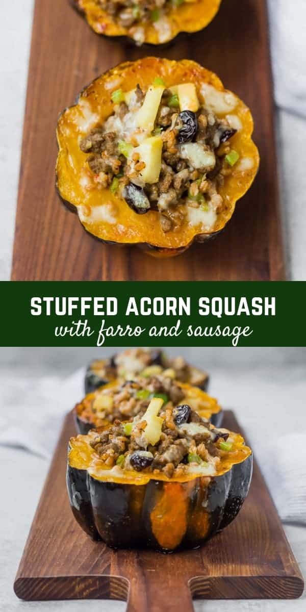 Pinterest title image for Stuffed Acorn Squash With Farro and Sausage.