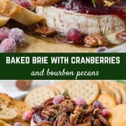 This baked Brie recipe with cranberry sauce and bourbon candied pecans will be your new favorite recipe for entertaining. Perfect for Thanksgiving or Christmas...it's easy to make and absolutely irresistible! 