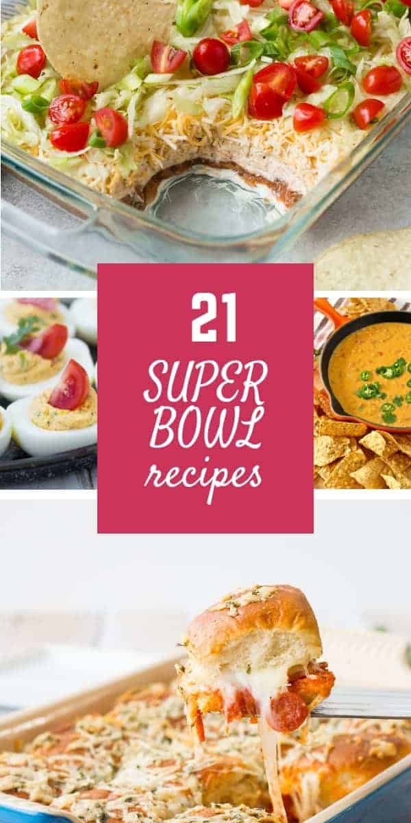 super bowl recipes – 21 of the best ideas for game day!