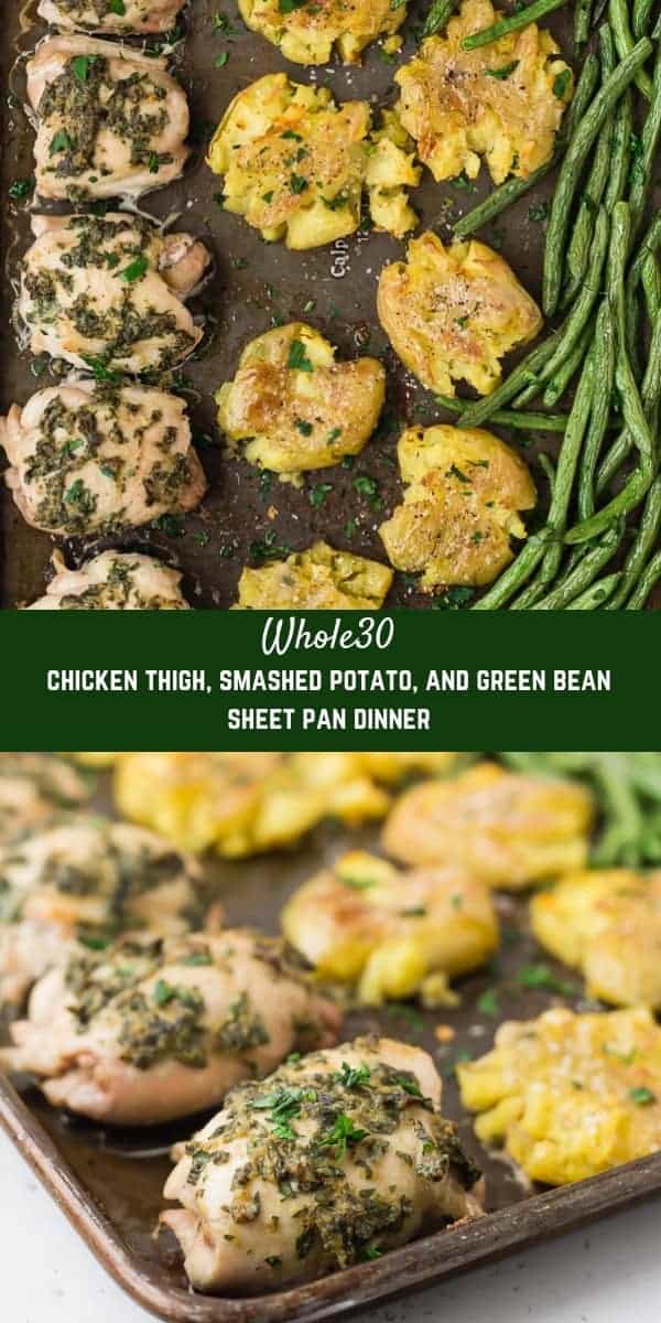whole30 chicken thighs sheet pan dinner with smashed potatoes (30 minute meal)