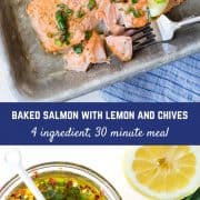 This flavorful and easy baked salmon with lemon and chives is a taste of summer! It is the perfect use for those chives in your garden! 