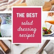 Collage image of homemade salad dressing recipes