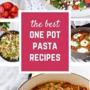 Collage image of one pot pasta recipes.