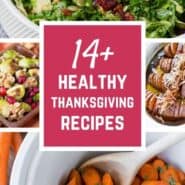 Looking forward to holiday cooking but dreading the scale afterwards? Enjoy these practically guilt-free healthy Thanksgiving recipes!