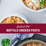 This creamy Instant Pot buffalo chicken pasta is comfort food perfect. If you're a buffalo chicken lover, you'll go nuts over this pasta. 