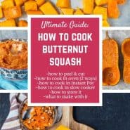 Learn how to cook butternut squash more than 4 ways! Slow cooker, Instant Pot, roasted in cubes, roasted in half, and more!