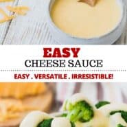 An easy cheese sauce recipe is a must-have in your cooking tool box! Perfect for nachos, broccoli, baked potatoes, fries, or as a macaroni and cheese base, you’re going to love this versatile recipe! #cheese #sauce #easy #topping
