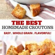 How To Make Homemade Croutons (Perfect for Soups and Salads!) - Chef Savvy