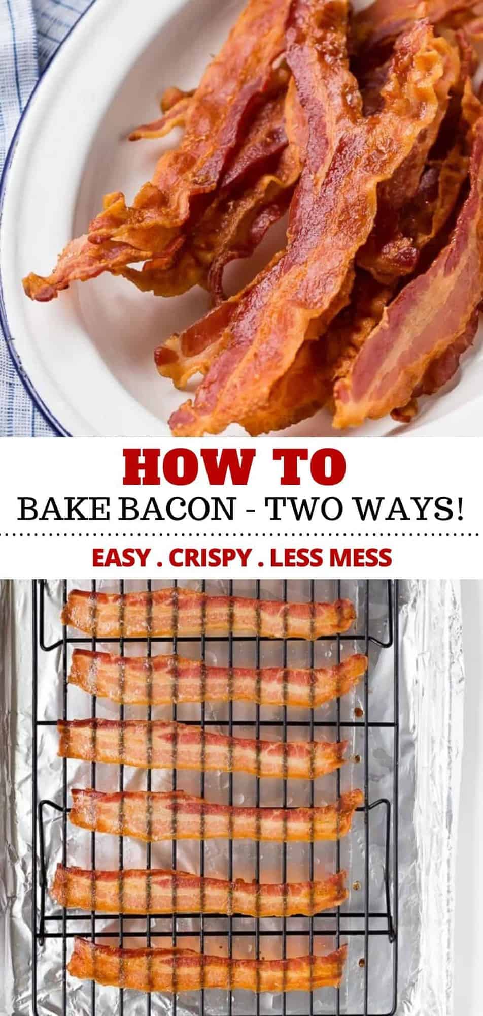 Love bacon but hate the hassle and mess? Learn how to bake bacon in the oven. It’s so easy with very little mess and you’ll have the best perfect crispy bacon slices every time! #bacon #baked #breakfast #easy