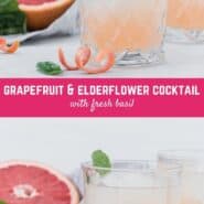 Crisp and refreshing, this gin, grapefruit, and elderflower cocktail is an easy one to make and an even easier one to drink! 