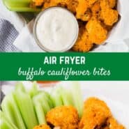 Air Fryer Buffalo Cauliflower Bites are crispy and spicy, a delicious and unexpected alternative to greasy chicken wings. Better for you and perfect for vegetarian diets. 