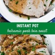 Instant Pot pork loin roast is succulent, juicy, and easy to make. You'll love it for dinner parties or for family dinners. 