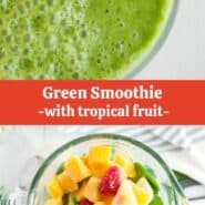 Overhead view of a green smoothie in a blender, not blended and blended. Text overlay reads "green smoothie - with tropical fruit"