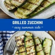 Two images of grilled zucchini with a text overlay that reads "grilled zucchini - easy side dish."