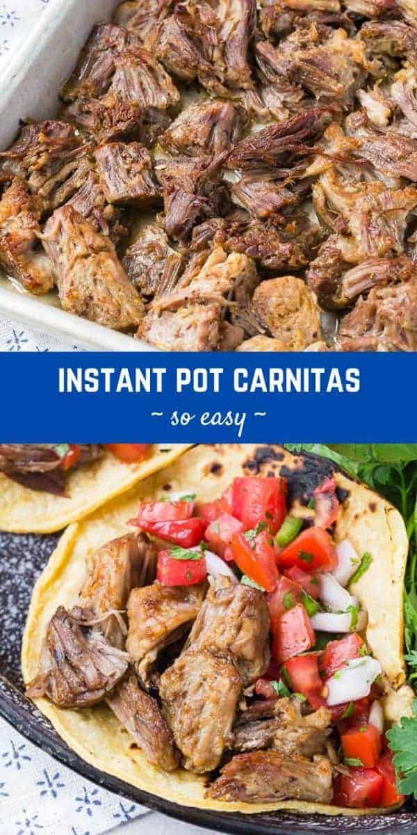 Collage of images with a text overlay that reads "instant pot carnitas - so easy"