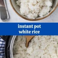 Collage of two images of instant pot white rice with text overlay that reads "instant pot white rice"