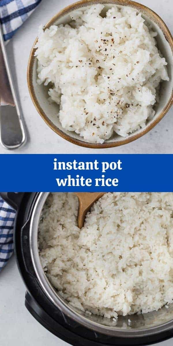 Collage of two images of instant pot white rice with text overlay that reads "instant pot white rice"