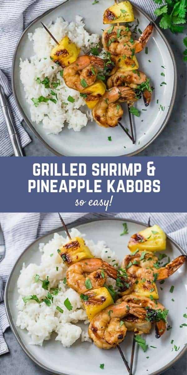 Collage with two images of shrimp kabobs with pineapple. Text overlay reads "grilled shrimp and pineapple kabobs."