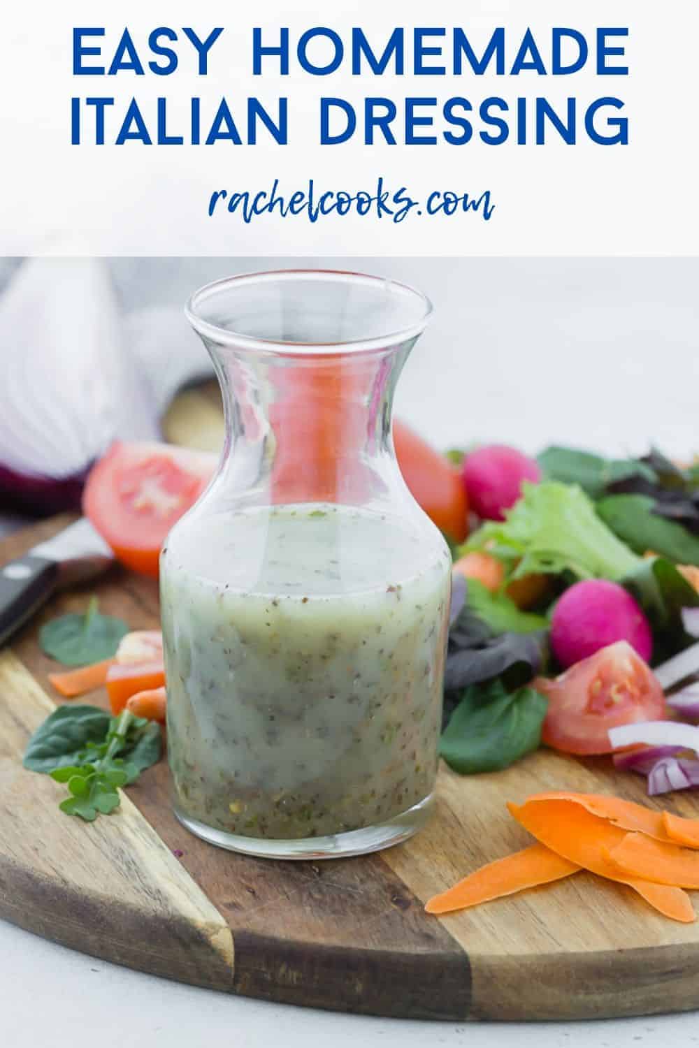 Dressing in a small glass carafe, text overlay reads "Easy Homemade Italian Dressing"