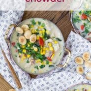 Overhead view of creamy soup in a bowl. Text overlay reads "chicken corn chowder"