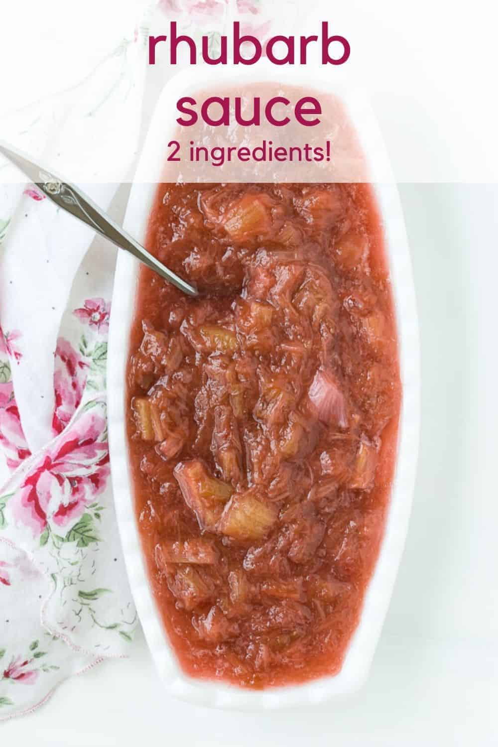 Overhead view of a light red sauce in a white oval bowl. Text overlay reads "rhubarb sauce - two ingredients!"