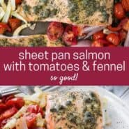 Two images of sheet pan dinner with text overlay that reads "sheet pan salmon with tomatoes and fennel - so good"