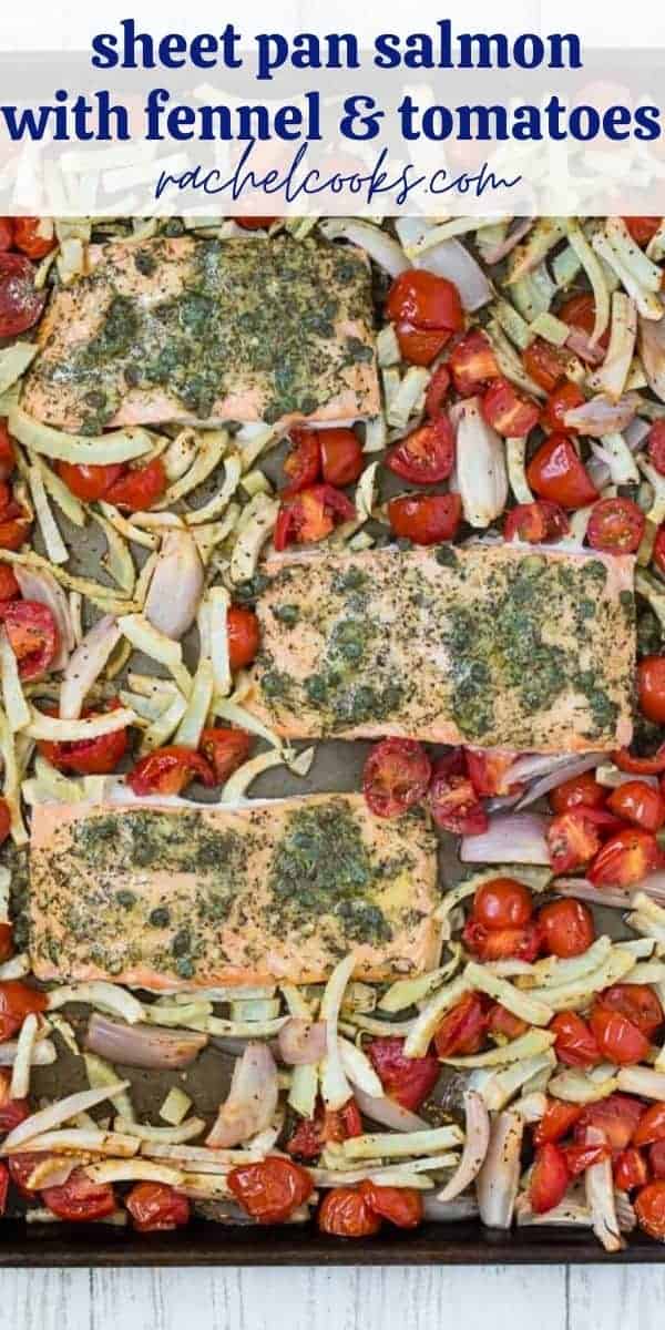Overhead view of sheet pan dinner with text overlay that reads "sheet pan salmon with roasted fennel and tomatoes"