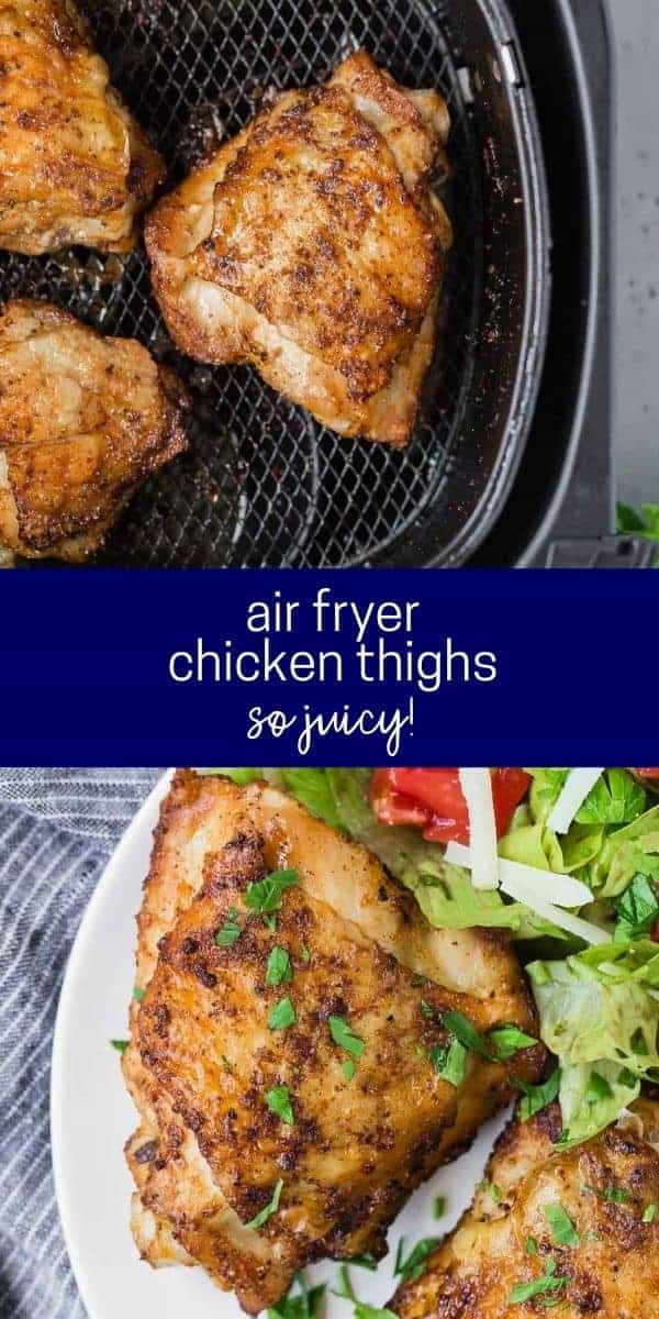 Two image of chicken thighs with a text overlay that reads "air fryer chicken thighs - so juicy!"