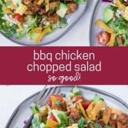 Two images of colorful chopped salad on a plate - includes bbq chicken, avocado, tomatoes, corn, onion. Text overlay reads "bbq chicken chopped salad."