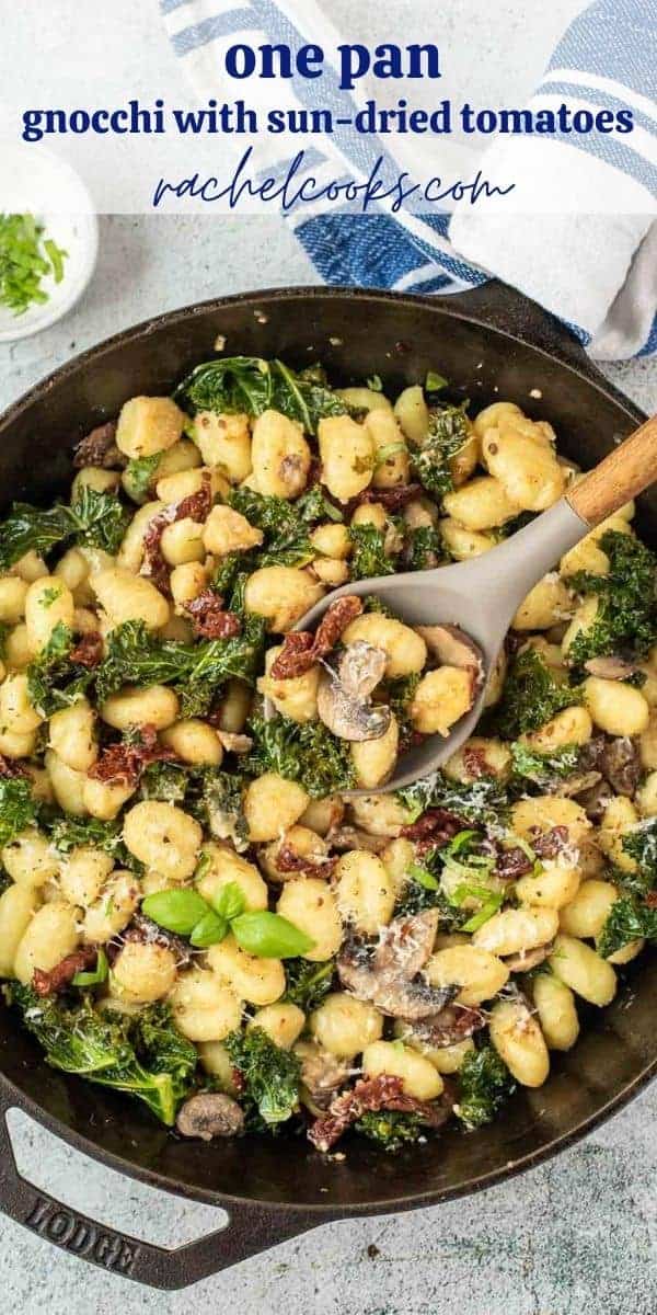 Gnocchi With Kale Sun Dried Tomatoes One Pan Recipe Rachel Cooks