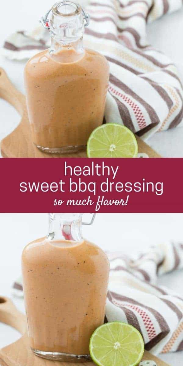 Two images of bbq salad dressing with a text overlay that reads "healthy sweet bbq dressing - so much flavor!"
