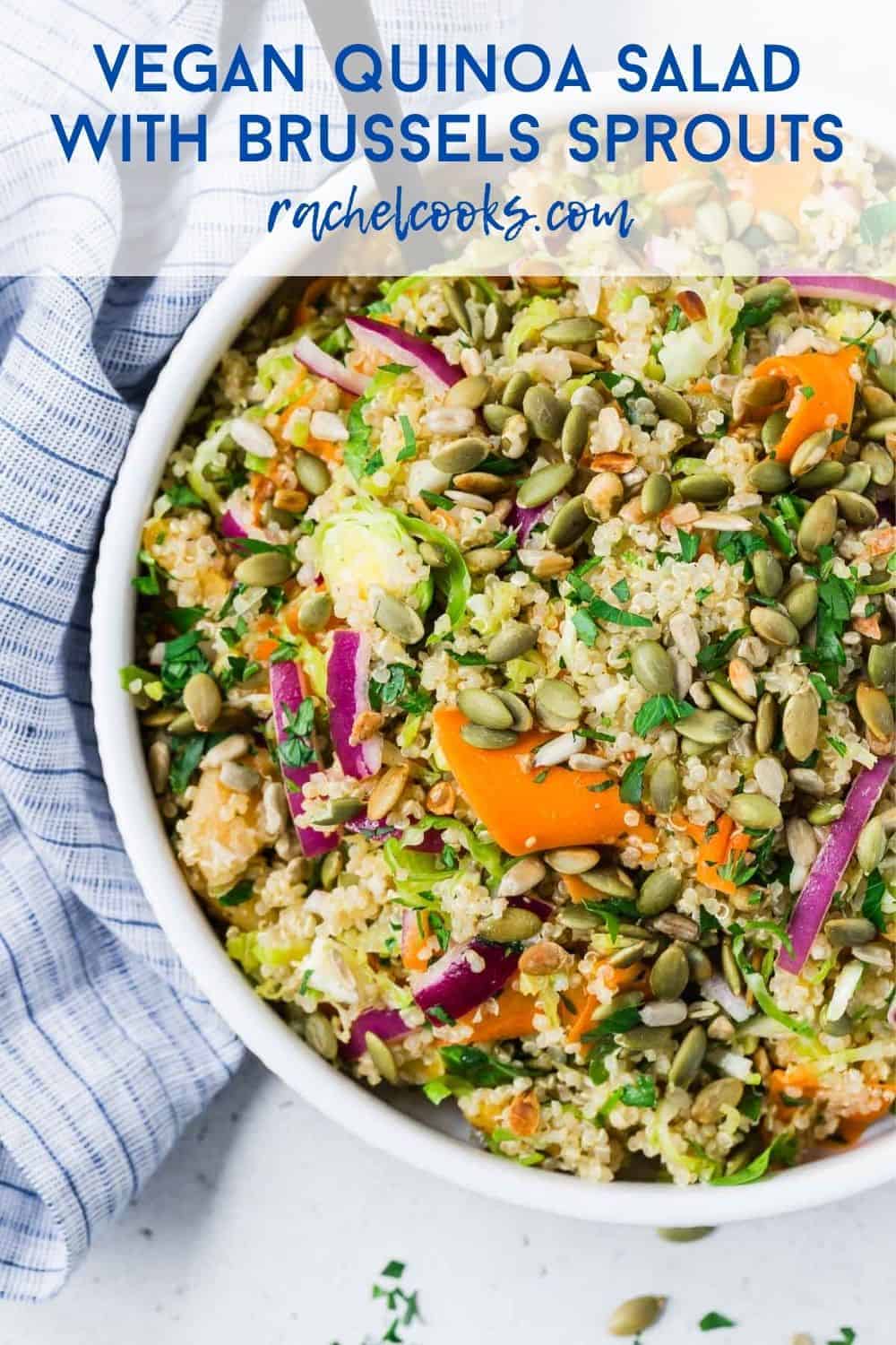 Colorful salad in a white bowl, text overlay reads "vegan quinoa salad with brussels sprouts"