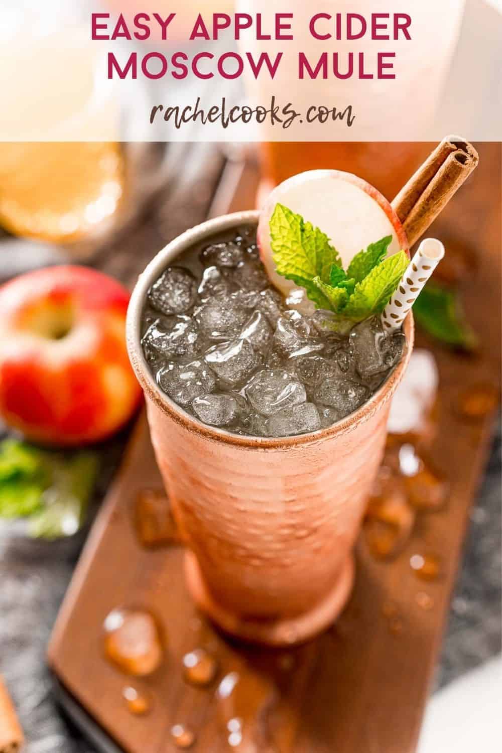 A mule cocktail with a text overlay that reads "easy apple cider moscow mule, rachelcooks.com"