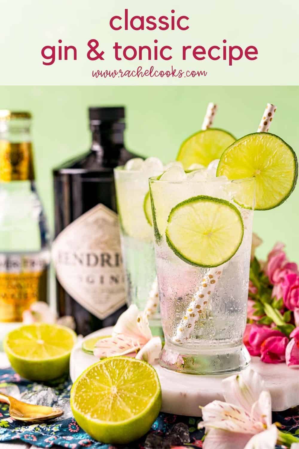 Classic Gin And Tonic Recipe Tips To Make The Best Rachel Cooks Gin And Tonic V4