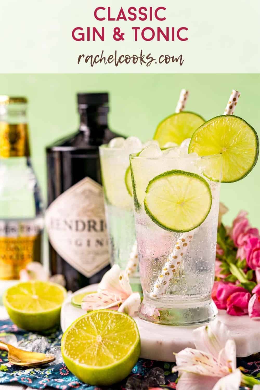 Two drinks, and drink bottles on a light green background. Text overlay reads "classic gin & tonic, rachelcooks.com"