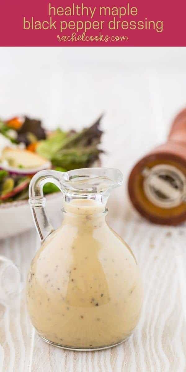 Salad dressing in a jar, text overlay reads "creamy maple dressing with black pepper."
