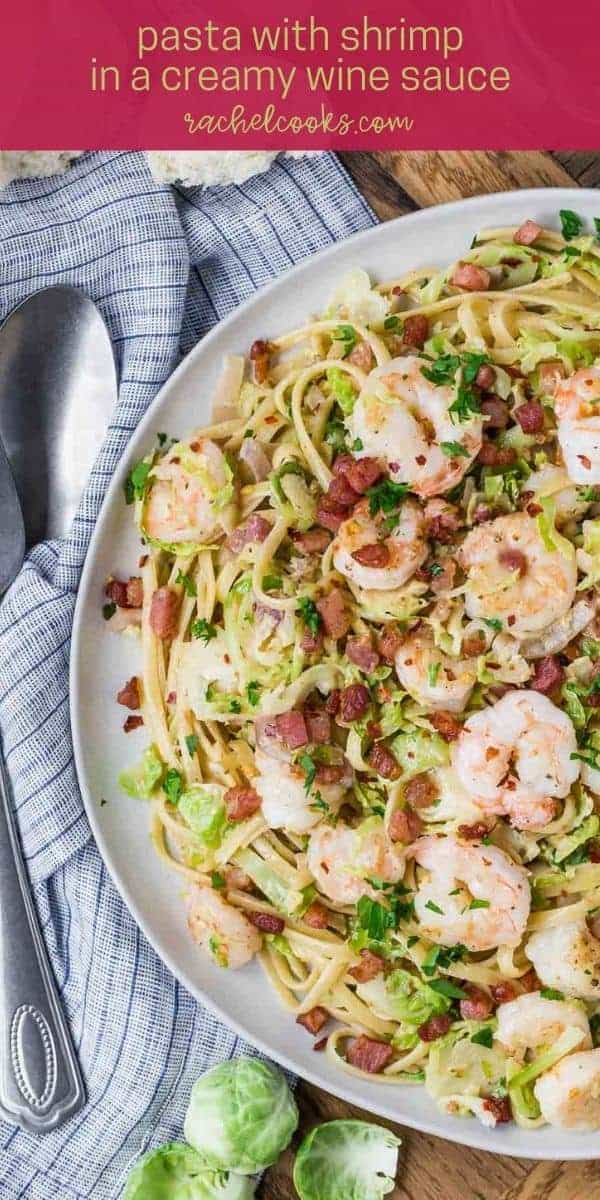 Overhead view of a plate of pasta, text overlay reads "pasta with shrimp and brussels sprouts"